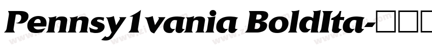 Pennsy1vania BoldIta字体转换